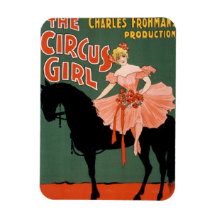 Charles Frohmans Produktion, The Circus Girl 3 Magnet