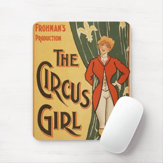 Charles Frohmans Produktion, The Circus Girl Mousepad (Mit Mouse)