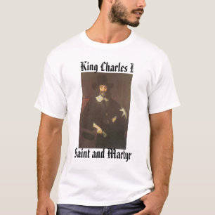 Charles I, Heiliges und Märtyrer, König Charles  T-Shirt