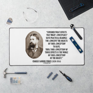 Charles Sanders Peirce Effects Objects Conception Schreibtischunterlage