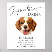 Charles Spaniel Dog Wedding Signature Drink Sign Poster (Vorne)
