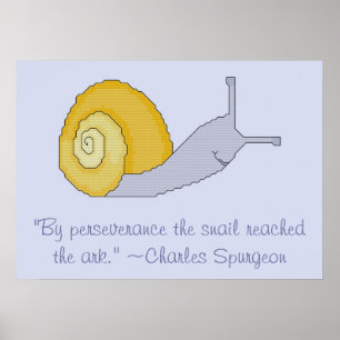 Charles Spurgeon Snail Persistence Quote Poster