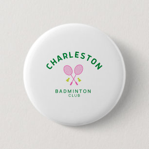 Charleston South Carolina Tennis Badminton Club Button