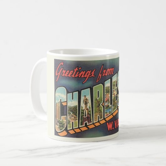 Charleston WV Grossbuchstabe Gruß Vintag Kaffeetasse (Vorderseite Links)