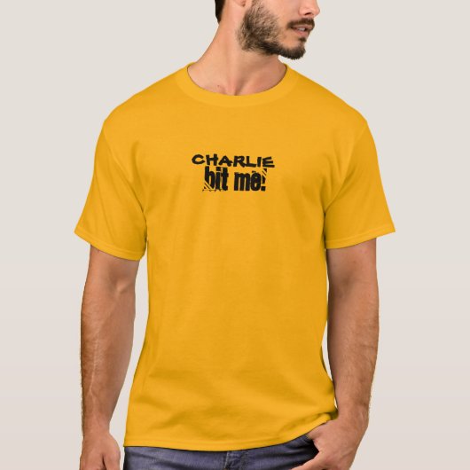 CHARLIE BISS MICH! T-Shirt (Vorderseite)