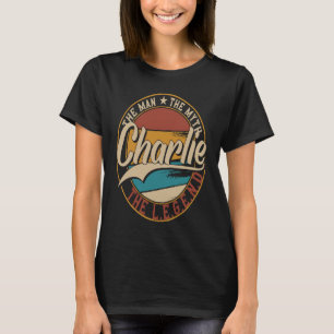 Charlie Der Mann der Mythos der Legende T-Shirt