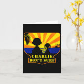 Charlie Don't Surf _ Funny Movie Premium Karte (Gelbe Blume)