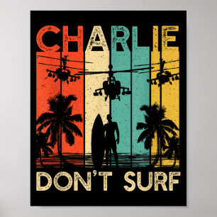 Charlie Don't Surf-Shirt Militär Vietnamkrieg Acal Poster