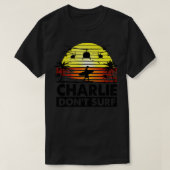 Charlie Dont Surf T-Shirt (Design vorne)