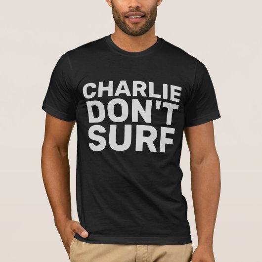 CHARLIE DON'T SURF Vintage T-SHIRT (Vorderseite)