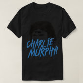 CHARLIE MURPHY T-Shirt (Design vorne)