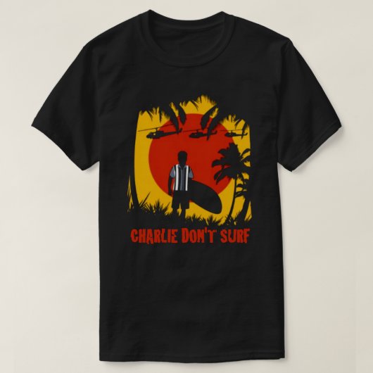 CHARLIE ÜBERNIMMT KEIN T-SHIRT (Design vorne)