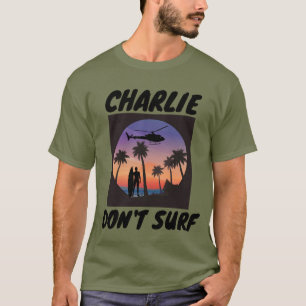 CHARLIE ÜBERNIMMT KEINE MILITÄRISCHEN VIETNAM-T -  T-Shirt