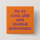 Charlieissocoollike Fan-Abzeichen Button (Vorderseite)