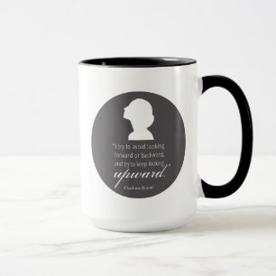 Charlotte Bronte - Behalt nach oben Tasse