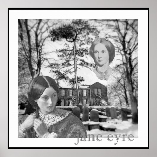 Charlotte Bronte hat ihr Auge auf Jane Eyre Poster (Vorne)