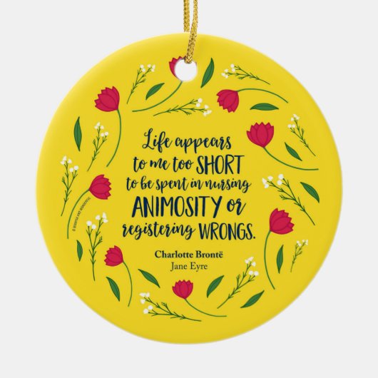 Charlotte Bronte Jane Eyre Blumenzitat Keramik Ornament (Vorne)