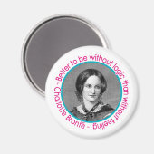 Charlotte Bronte Portrait mit Zitat Magnet (Vorderseite/Rückseite)