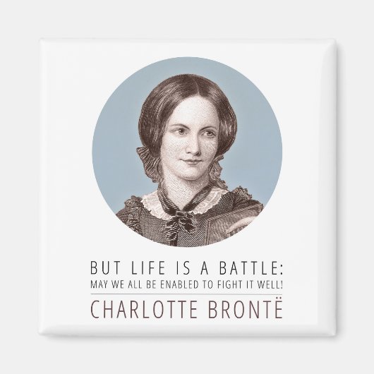 Charlotte Bronte Portrait und Zitat Magnet (Vorne)