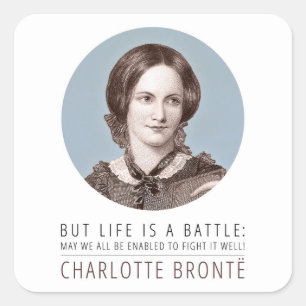 Charlotte Bronte Portrait und Zitat Quadratischer Aufkleber