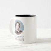 Charlotte Bronte Portrait und Zitat Zweifarbige Tasse (Vorderseite Links)