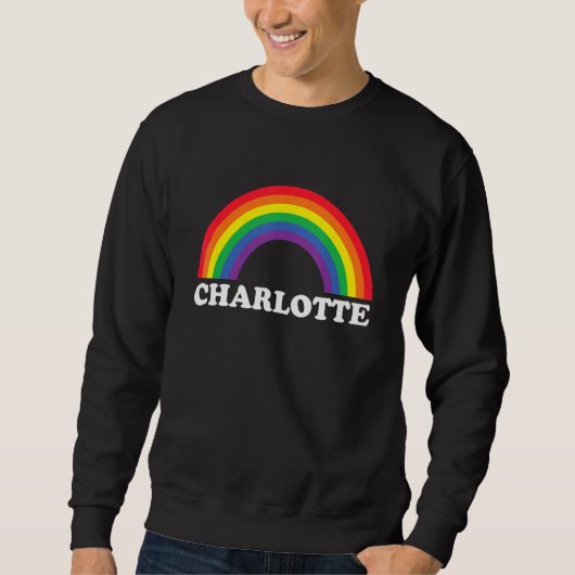 Charlotte Rainbow LGBTQ Gay Pride Lesbians Queer Sweatshirt (Vorderseite)