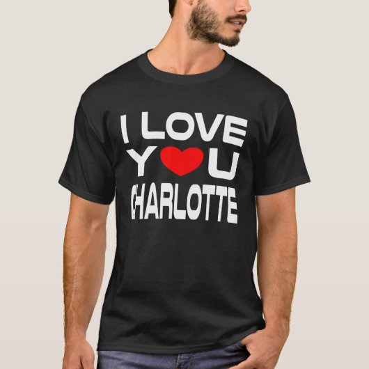 Charlotte Red Heart to say Honey I love you T-Shirt (Vorderseite)