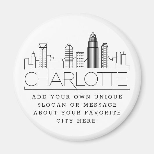 Charlotte Themed Custom City Message or Slogan Magnet (Vorne)