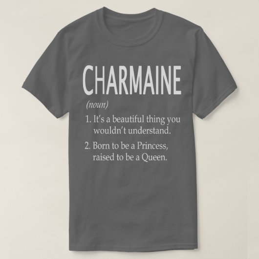 Charmaine Name Gift T-Shirt (Design vorne)