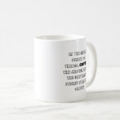 Charming Coffee Philosophy Spaß Kaffeetasse (VorderseiteRechts)