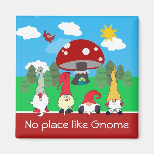 Charming "No Place Like Gnome" Magnet (Vorne)