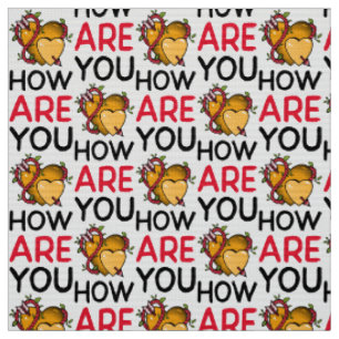 Charming Wie sind Sie Fabric - individuell anpassb Stoff
