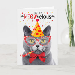 Chartreux Gray Cat MEOWvelous Birthday Karte