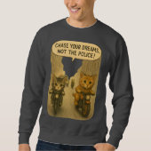 Chase Cats on Motorbikes Sweatshirt (Vorderseite)