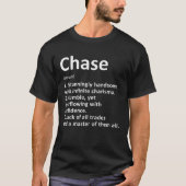 Chase Definition Personalisiert Name Funny Birthda T-Shirt (Vorderseite)