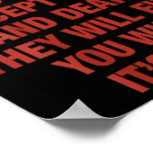 Chase Everything You Want Except Love And Death (o Poster (Ecke)