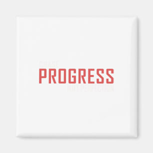 Chase Progress Not Perfect Aufkleber Magnet