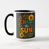 Chase the sun  tasse (Links)