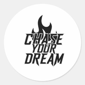 "CHASE YOUR DREAM" MOTIVATIONAL Graphic Design Runder Aufkleber