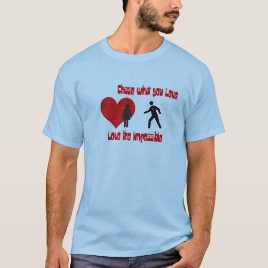 chaseyourlove T-Shirt (Vorderseite)