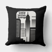 Chasing Dreams Between Buildings Urban Design Kissen (Vorderseite)