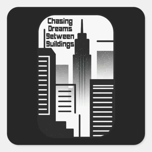 Chasing Dreams Between Buildings Urban Design Quadratischer Aufkleber (Vorderseite)