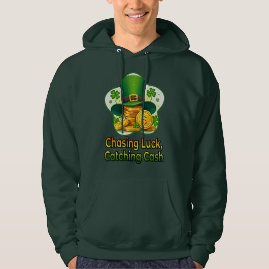 Chasing Luck Catching Cash St Patrick’s - camiseta Hoodie (Vorderseite)