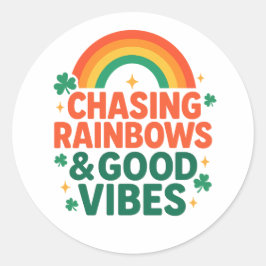 Chasing Rainbows & Good Vibes Runder Aufkleber