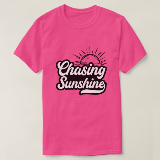 Chasing sunshine01 T-Shirt (Design vorne)