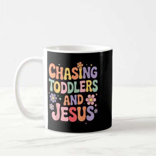 Chasing Toddlers And Jesus  Kaffeetasse (Links)