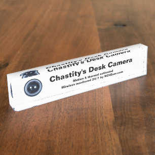 Chastity-Desk-Kamera Namensplakette
