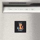 Chat Lover Ich stehe früh auf Magnet (In Situ (Geschirrspüler))
