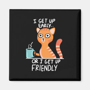 Chat Lover Ich stehe früh auf Magnet