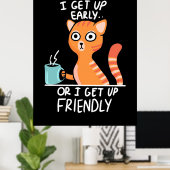 Chat Lover Ich stehe früh auf Poster (Heimbüro)